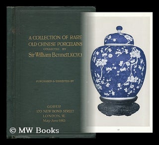 Item #193783 A collection of rare old Chinese porcelains collected by Sir William Bennett /...