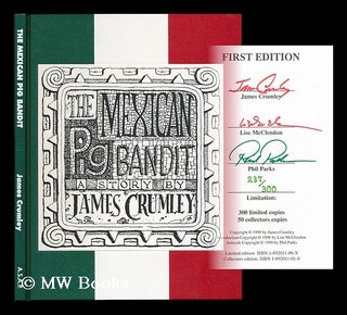 Item #193985 The Mexican pig bandit : a story by James Crumley ; introduction by Lisa McClendon,...