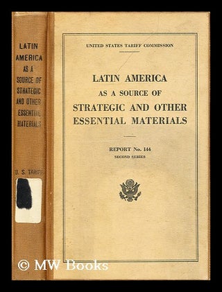 Item #194347 Latin America as a source of strategic and other essential materials : A report on...
