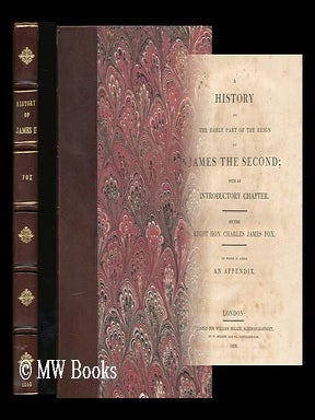 Item #194451 A history of the early part of the reign of James the Second : with an introductory...