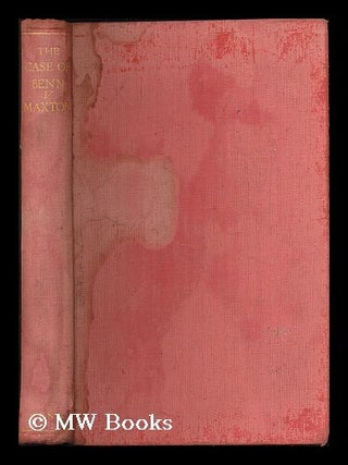 Item #194552 The case of Benn v. Maxton : being a correspondence on capitalism and socialism, to...