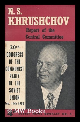 Item #194611 Report of the Central Committee to the 20th Congress of the Communist Party :...