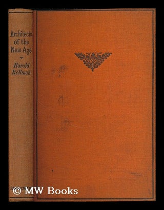 Item #194773 Architects of the new age : Bright, Kossuth, Lincoln, Mazzini and Tolstoy; with an...