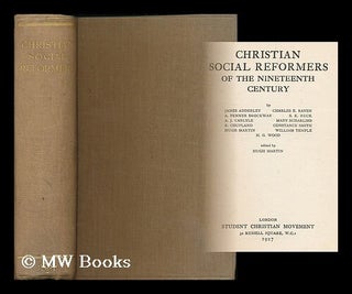 Item #194812 Christian social reformers of the nineteenth century / by James Adderley ... [et...