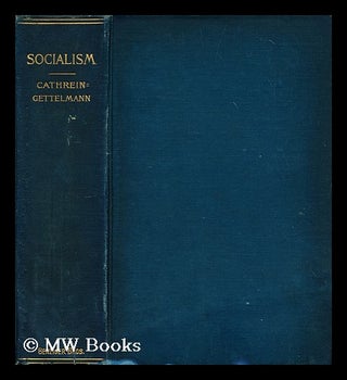Item #195328 Socialism : its theoretical basis and practical application / by Victor Cathrein,...