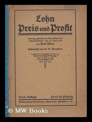 Item #195839 Lohn, Preis und Profit. Karl Marx