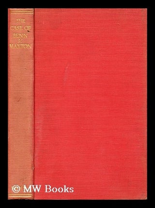 Item #195894 The case of Benn v. Maxton : being a correspondence on capitalism and socialism, to...