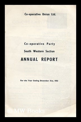 Item #195939 Annual report : for the year ending December 31st, 1953. South Western Section...