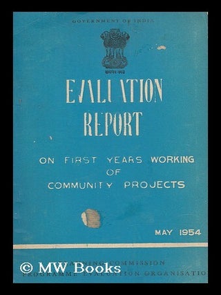 Item #196087 Evaluation report on first years' working of community projects. India. Planning...