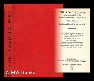 Item #196590 The road to war : being an analysis of the National Government's foreign policy /...