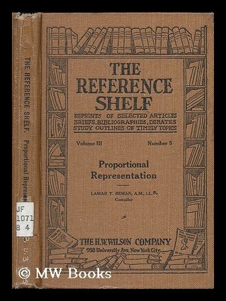 Item #197484 Proportional representation / compiled by Lamar T. Beman. Lamar T. Beman, Lamar...