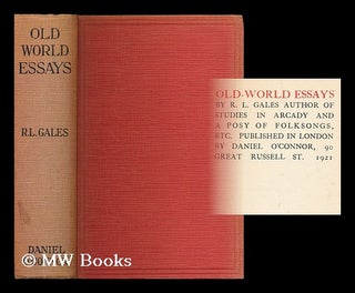 Item #197511 Old-world essays / by R. L. Gale. Richard Lawson Gales