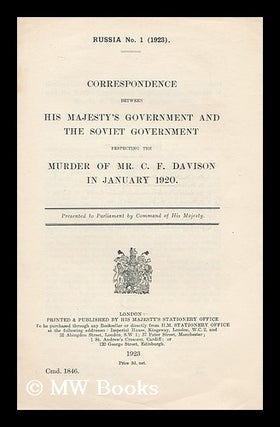 Item #198380 Correspondence between His Majesty's government and the Soviet government respecting...