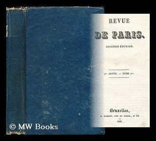 Item #198549 Revue de Paris : seconde edition : 4me annee - tome 7. Honore de Balzac,...