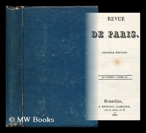 Item #198556 Revue de Paris : seconde edition : 5me annee - tome 6. Dumont H., publisher.