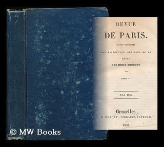 Item #198568 Revue de Paris : Edition augmentee des principaux articles de la Revue des Deux...