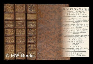 Item #198678 Dictionnaire genealogique, heraldique, chronologique et historique, contenant...