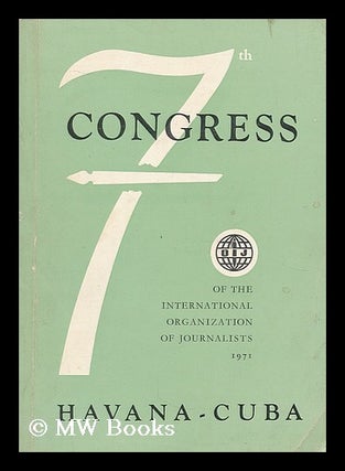 Item #198725 7th congress of the IOJ, Havana-Cuba, 1971. International Organization of...