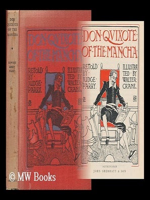 Item #199158 Don Quixote of the Mancha. Abbott Parry Judge, Miguel de Cervantes Saavedra, Walter...
