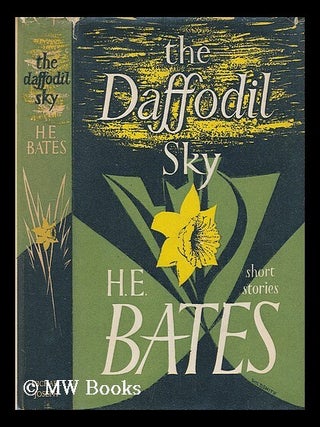 Item #199529 The daffodil sky. H. E. Bates, Herbert Ernest