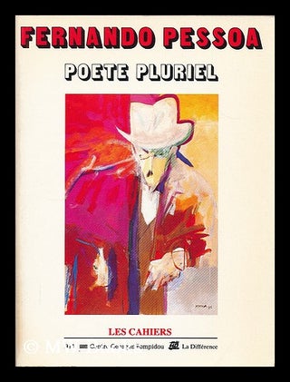 Item #200626 Fernando Pessoa, poete pluriel (1888-1935). Fernando Pessoa