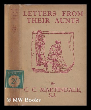 Item #200627 Letters from their aunts / by C.C. Martindale. C. C. Martindale, Cyril Charlie