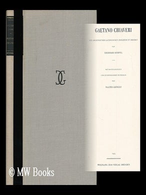 Item #200815 Gaetano Chiaveri, der Architekt der katholischen Hofkirche zu Dresden / mit...