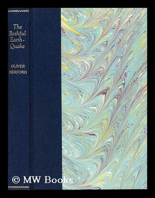 Item #20277 The Bashful Earthquake and Other Fables. Oliver Herford