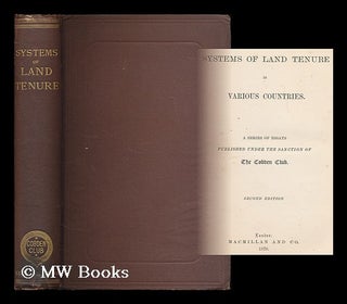Item #203620 Systems of land tenure in various countries / a series of essays published under the...