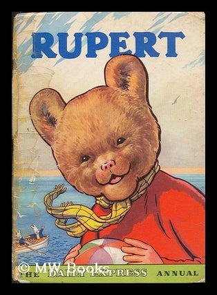 Item #203627 Rupert : the Daily Express annual. Alfred Bestall