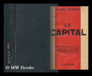 Item #204097 Le Capital resume accompagne d'un apercu sur le Socialisme Scientifique par Gabriel...