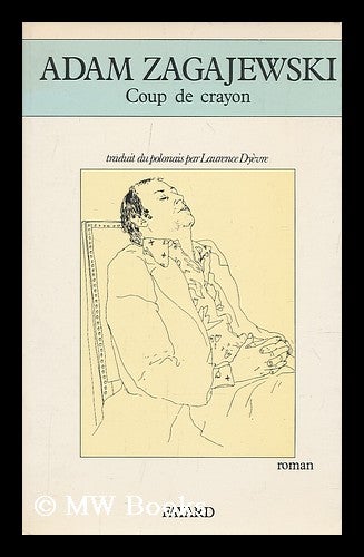 Item #204362 Coup de crayon : roman. [Language: German]. Adam Zagajewski, Laurence Dyevre.