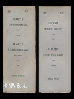 Bulletin de l'Academie Imperiale des Sciences [75 issues, 1912-1916. L'Academie Imperiale des Sciences de.