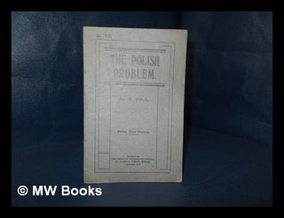 Item #204970 The Polish problem / by a Pole. Anonymous
