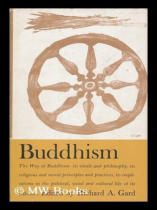 Item #205129 Buddhism. Richard Abbott Gard, ed. b. 1914
