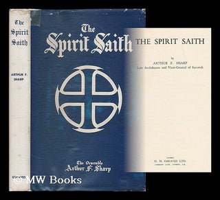 Item #205228 The spirit saith / by Arthur F. Sharp. Arthur F. Sharp, Arthur Frederick