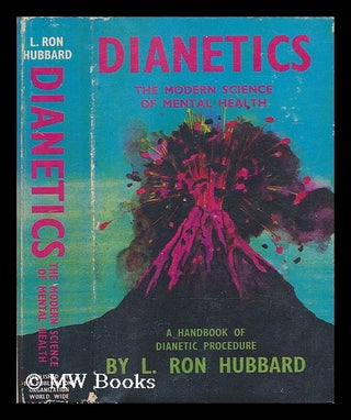 Item #205725 Dianetics: The Modern Science of Mental Science / by L. Ron Hubbard. L. Ron Hubbard,...