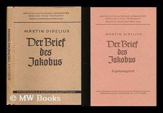 Item #205767 Der Brief des Jakobus / erklart von Martin Dibelius. Martin Dibelius