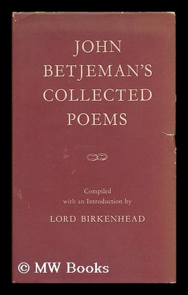 Item #206159 Collected poems / John Betjeman ; compiled and with an introduction by the Earl of...