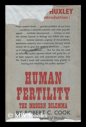 Item #206516 Human fertility : the modern dilemma / Robert C. Cook ; with an introduction by...