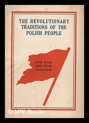 Item #206652 The revolutionary traditions of the Polish people. Zmp, Organization