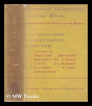 Item #207371 Consumers' co-operation in Great Britain : an examination of the British...