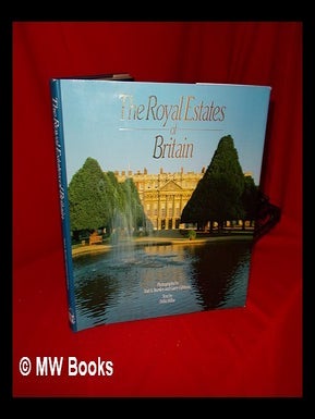 Item #20739 The Royal estates of Britain. Earl A. Gibbons Beesley, Delia, Garry. Millar