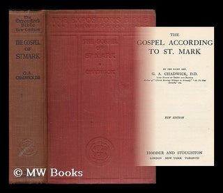 Item #207510 The gospel according to St. Mark / by G.A. Chadwick. G. A. Chadwick, George Alexander
