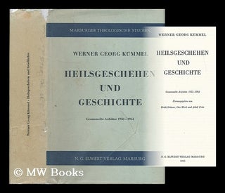Item #207554 Heilsgeschehen und Geschichte : gesammelte Aufsatze 1933-1964 / herausgegeben von...