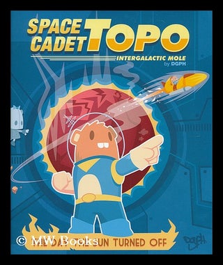 Item #208075 Space Cadet Topo : the day the sun turned off. DGPH, Firm