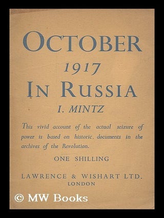 October 1917 in Russia. Isaak Izrailevich Mintz.