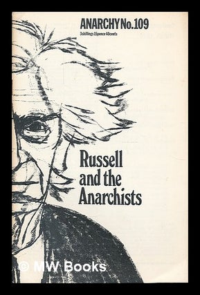 Item #208391 Anarchy, No. 109, March 1970 : Russell and the anarchists. Anarchy Collective, Great...