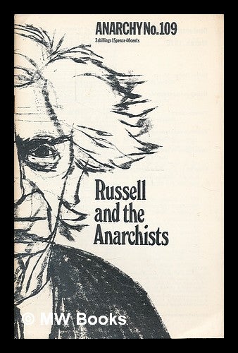 Item #208391 Anarchy, No. 109, March 1970 : Russell and the anarchists. Anarchy Collective, Great Britain.