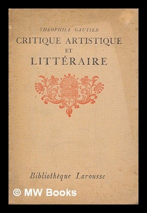 Item #208657 Critique artistique et litteraire / Introductions et notes par Ferdinand Gohin ......